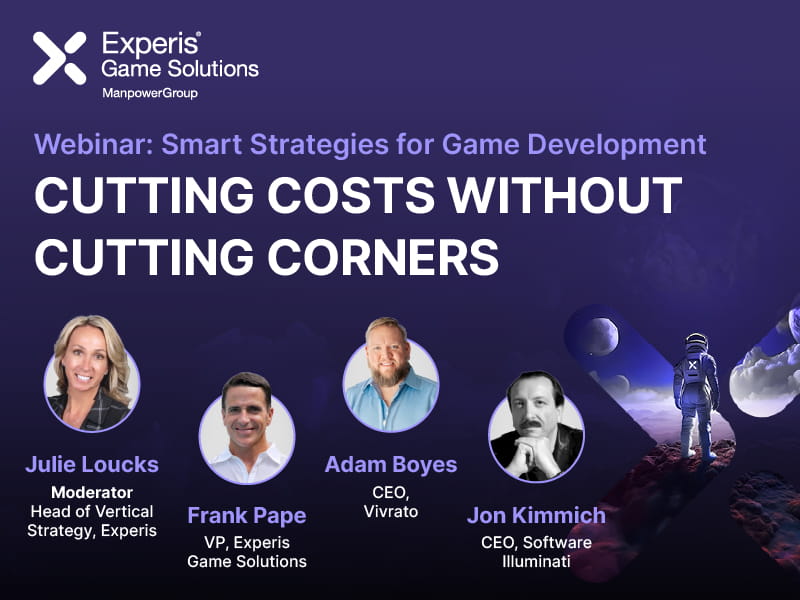 Cutting Costs Without Cutting Corners Webinar: Smart Strategies for Game Development